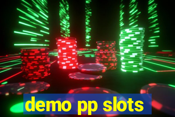 demo pp slots